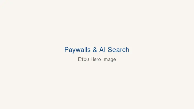 Diagram showing how different paywall types affect AI search engine access to content